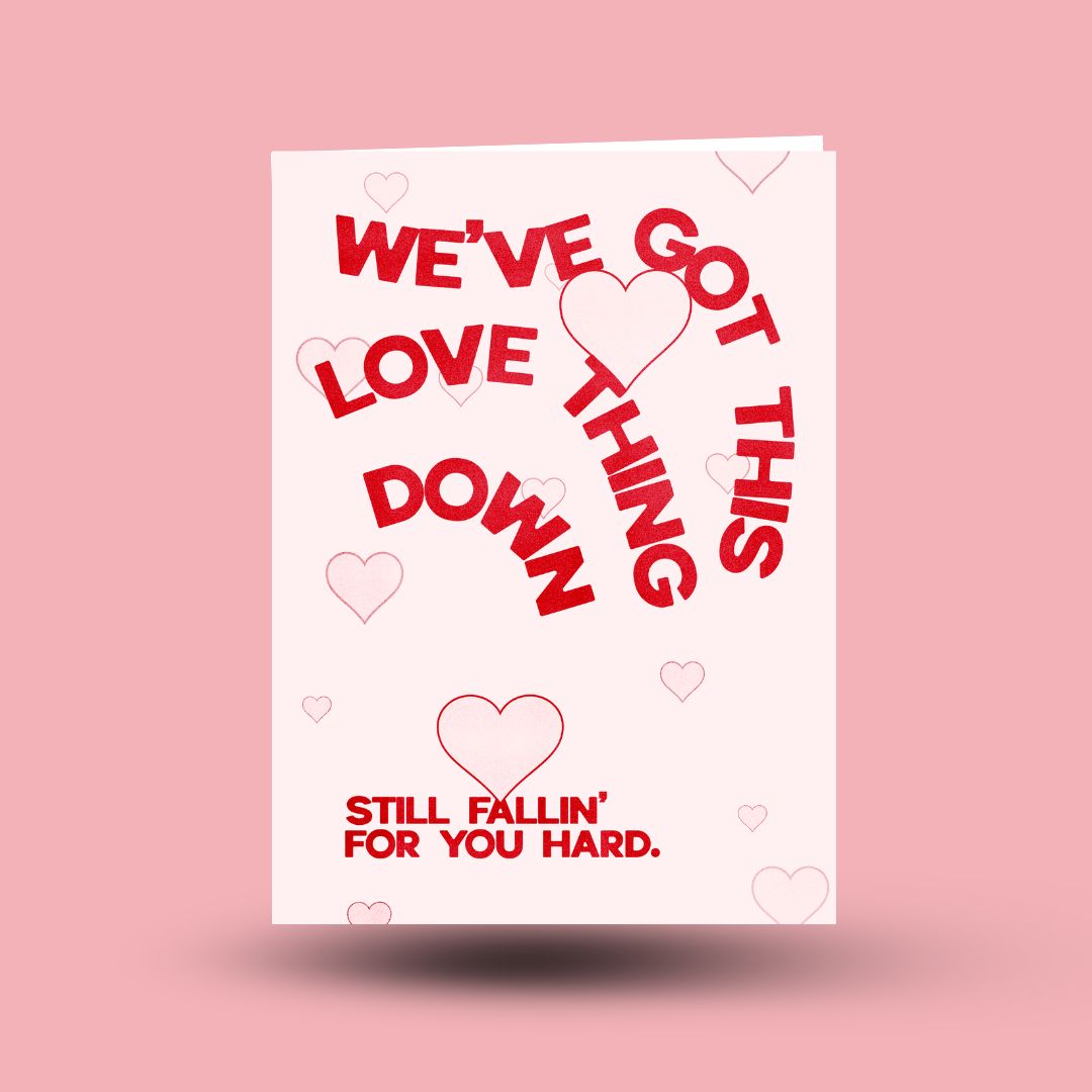 We've Got This Love Thing Down